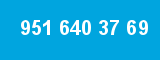 951 640 37 69 951 640 37 69